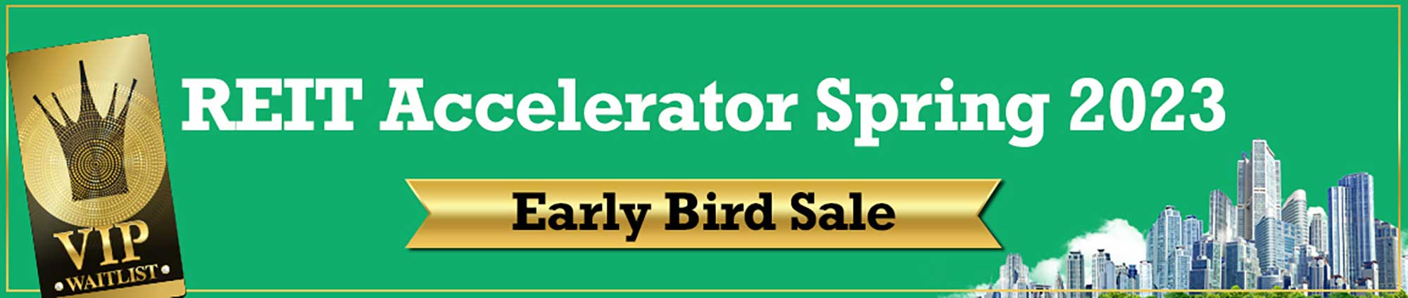 REIT-VIP-Waitlist–Early-Bird-Sale